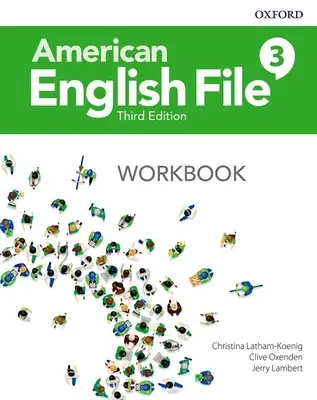 Fichier Anglais Américain Niveau 3 - American English File Level 3 Workbook