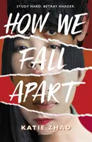 Comment nous tombons en morceaux - How We Fall Apart