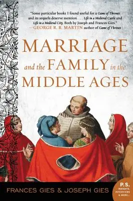 Le mariage et la famille au Moyen Âge - Marriage and the Family in the Middle Ages