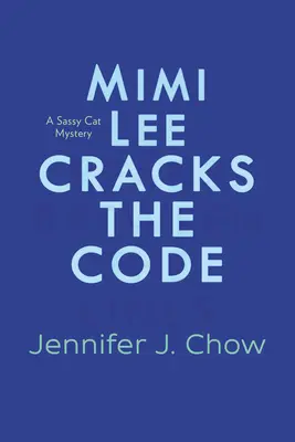 Mimi Lee déchiffre le code - Mimi Lee Cracks the Code