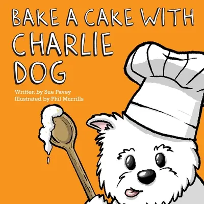 Faire un gâteau avec Charlie Dog - Bake a Cake with Charlie Dog