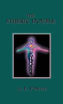 Le double éthérique - The Etheric Double