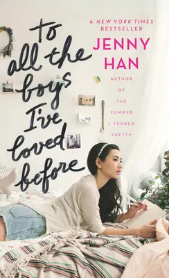 A tous les garçons que j'ai aimés auparavant - To All the Boys I've Loved Before