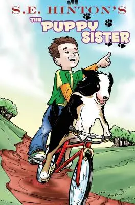 S.E. Hinton's The Puppy Sister (La sœur chiot) - S.E. Hinton's The Puppy Sister