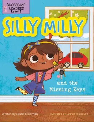 Milly la sotte et les clés manquantes - Silly Milly and the Missing Keys