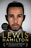 Lewis Hamilton - La biographie - Lewis Hamilton - The Biography