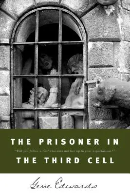 Le prisonnier de la troisième cellule - The Prisoner in the Third Cell