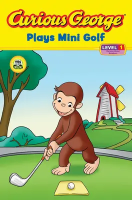 Curieux George joue au mini-golf (Cgtv Reader) - Curious George Plays Mini Golf (Cgtv Reader)