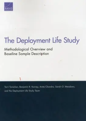 L'étude sur la vie en déploiement : Aperçu méthodologique et description de l'échantillon de base - The Deployment Life Study: Methodological Overview and Baseline Sample Description