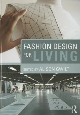 Design de mode pour la vie - Fashion Design for Living