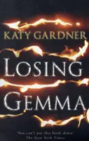 Perdre Gemma - Losing Gemma