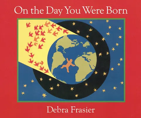 Le jour de votre naissance - On the Day You Were Born