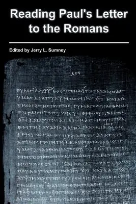 Lire la lettre de Paul aux Romains - Reading Paul's Letter to the Romans