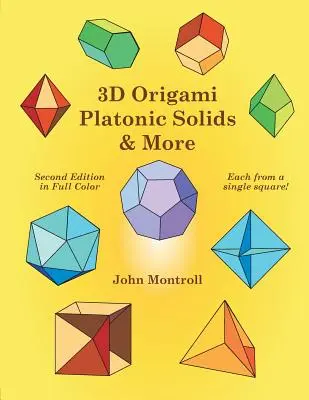 Origami 3D Solides platoniques et autres - 3D Origami Platonic Solids & More