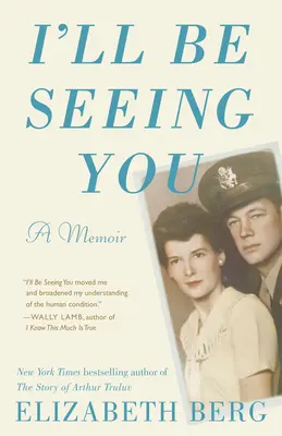 Je te verrai : Un mémoire - I'll Be Seeing You: A Memoir