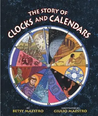 L'histoire des horloges et des calendriers - The Story of Clocks and Calendars