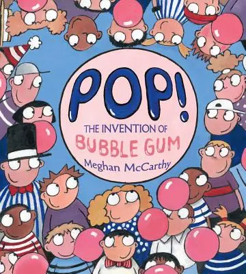 L'invention du chewing-gum - Pop!: The Invention of Bubble Gum