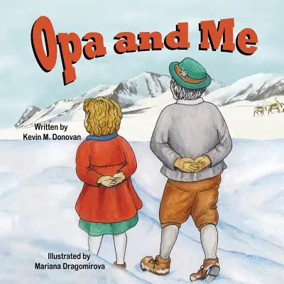 Opa et moi - Opa and Me