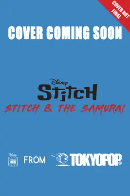 Disney Manga : Stitch et le Samouraï, Volume 3, 3 - Disney Manga: Stitch and the Samurai, Volume 3, 3