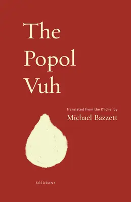 Le Popol Vuh - The Popol Vuh