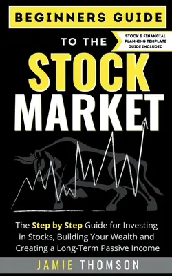 Guide du débutant en bourse - Beginner Guide to the Stock Market