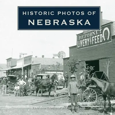 Photos historiques du Nebraska - Historic Photos of Nebraska