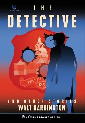 Le Détective : Et autres histoires vraies - The Detective: And Other True Stories