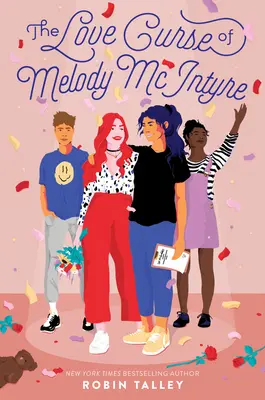 La malédiction amoureuse de Melody McIntyre - The Love Curse of Melody McIntyre