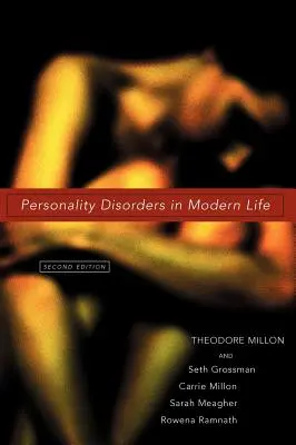 Les troubles de la personnalité dans la vie moderne - Personality Disorders in Modern Life
