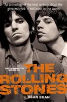 Mammoth Book of the Rolling Stones - Une anthologie des meilleurs écrits sur le plus grand groupe de rock 'n' roll au monde - Mammoth Book of the Rolling Stones - An anthology of the best writing about the greatest rock 'n' roll band in the world