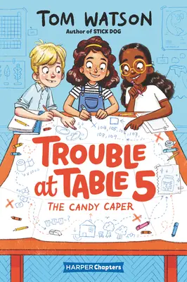 Troubles à la table 5 : Le piège des bonbons - Trouble at Table 5: The Candy Caper