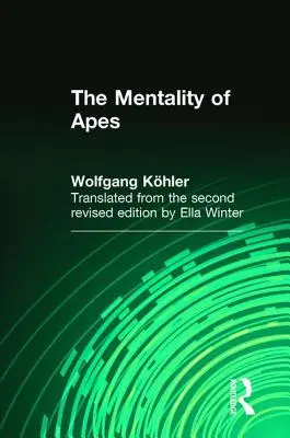 La mentalité des singes - The Mentality of Apes