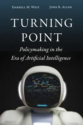 Turning Point : L'élaboration des politiques à l'ère de l'intelligence artificielle - Turning Point: Policymaking in the Era of Artificial Intelligence