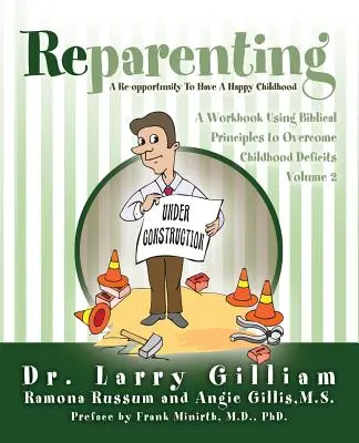 La parenté : Volume 2 - Reparenting: Volume 2