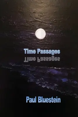 Passages temporels - Time Passages