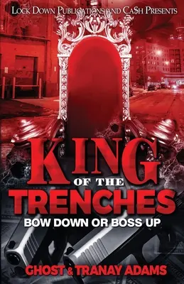 Le roi des tranchées - King of the Trenches