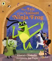 L'histoire de la grenouille ninja vaillante - Tale of the Valiant Ninja Frog