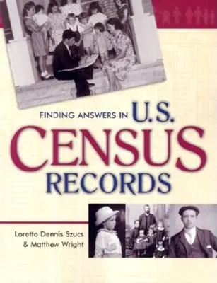 Trouver des réponses dans les registres de recensement américains - Finding Answers in U.S. Census Records