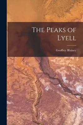 Les pics de Lyell - The Peaks of Lyell