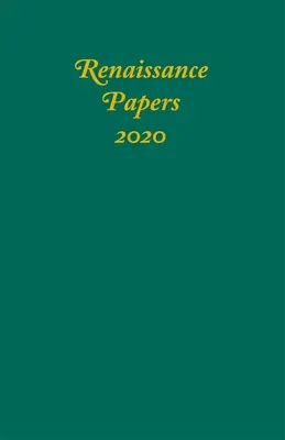 Cahiers de la Renaissance 2020 - Renaissance Papers 2020