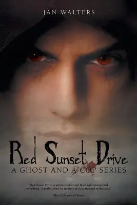 Red Sunset Drive : Une série sur les fantômes et les flics - Red Sunset Drive: A Ghost and a Cop Series