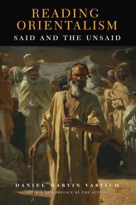 Lire l'orientalisme : Saïd et le non-dit - Reading Orientalism: Said and the Unsaid
