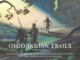 Ohio Indian Trails : Troisième édition - Ohio Indian Trails: Third Edition