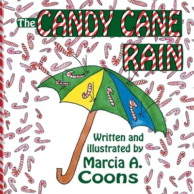 La pluie de sucre d'orge - The Candy Cane Rain