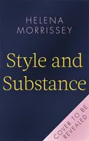 Style et substance - Un guide pour les femmes qui veulent gagner au travail - Style and Substance - A guide for women who want to win at work