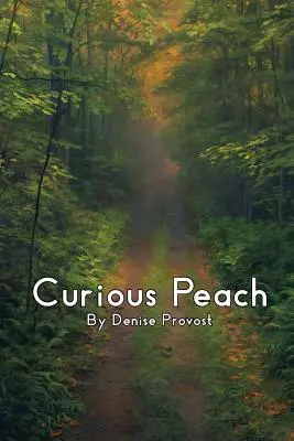 Pêche curieuse - Curious Peach