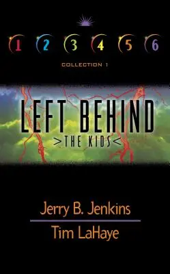 Les enfants laissés pour compte : Livres 1-6 - Left Behind the Kids: Books 1-6