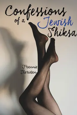 Confessions d'un Shiksa juif - Confessions of a Jewish Shiksa