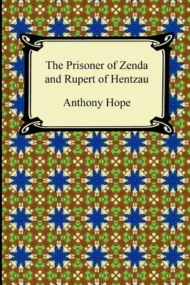 Le prisonnier de Zenda et Rupert de Hentzau - The Prisoner of Zenda and Rupert of Hentzau