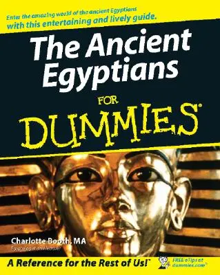L'Égypte ancienne pour les nuls - The Ancient Egyptians for Dummies